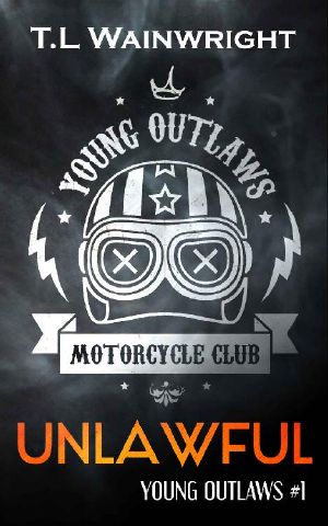 [Young Outlaws MC 01] • Unlawful